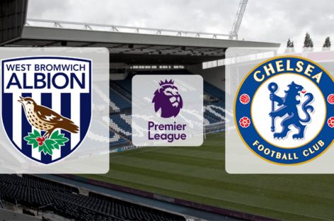 Najava utakmice: West Bromwich Albion FC – Chelsea FC